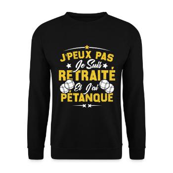 J'peux pas je suis Retraité et j'ai Pétanque - Sweat-shirt Unisexe - noir - Devant - Alina (178cm) & Michal (187cm)