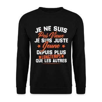 Je ne suis pas vieux je suis juste jeune - Sweat-shirt Unisexe - noir - Devant - Alina (178cm) & Michal (187cm)
