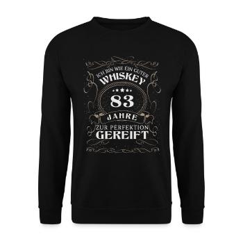 Whisky 83. Geburtstag 83 Jahre Sprüche bin wie - Unisex Pullover - Schwarz - Vorne - Alina (178cm) & Michal (187cm)