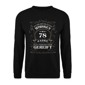 Whisky 78. Geburtstag 78 Jahre Sprüche bin wie - Unisex Pullover - Schwarz - Vorne - Alina (178cm) & Michal (187cm)
