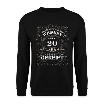 Whisky 20. Geburtstag 20 Jahre Sprüche bin wie - Unisex Pullover - Schwarz - Vorne - Alina (178cm) & Michal (187cm)