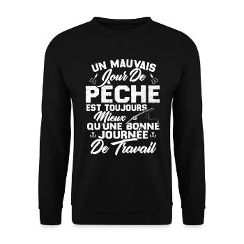 Un mauvais jour de Pêche est toujours mieux - Sweat-shirt Unisexe - noir - Devant - Alina (178cm) & Michal (187cm)