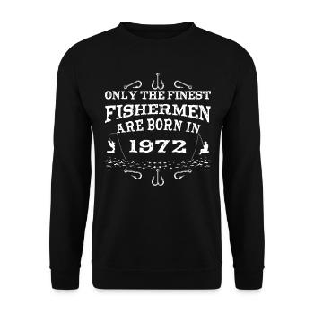 Angler born 1972 birthday - Unisex Sweatshirt - black - Front - Alina (178cm) & Michal (187cm)