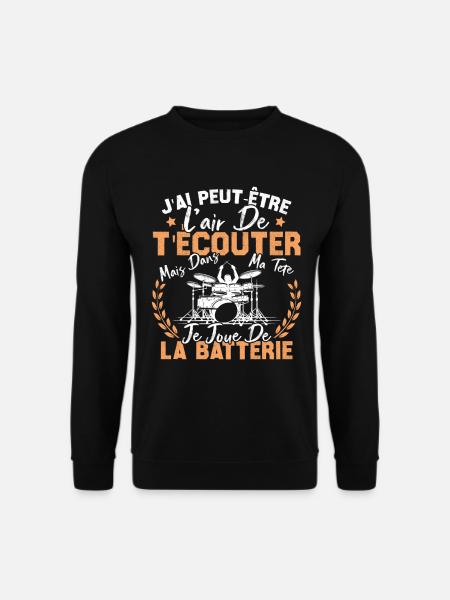 Dans Ma Tête Je Joue De La Batterie Batteur Cadeau - Sweat-shirt Unisexe - noir