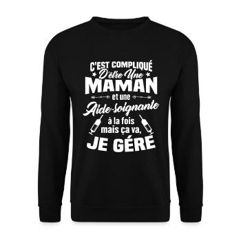 Compliqué d'être une maman et une Aide-soignante - Sweat-shirt Unisexe - noir - Devant - Alina (178cm) & Michal (187cm)