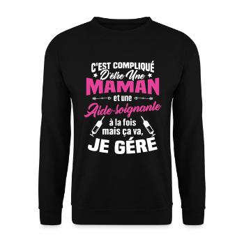 Compliqué d'être une maman et une Aide-soignante - Sweat-shirt Unisexe - noir - Devant - Alina (178cm) & Michal (187cm)
