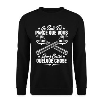 Je suis ici parce que vous avez cassé quelque chos - Sweat-shirt Unisexe - noir - Devant - Alina (178cm) & Michal (187cm)