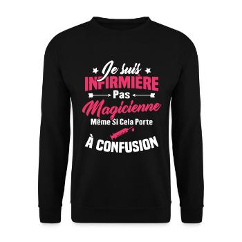 Humour Cadeau Je suis infirmière pas magicienne - Sweat-shirt Unisexe - noir - Devant - Alina (178cm) & Michal (187cm)