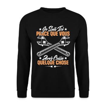 Je suis ici parce que vous avez cassé quelque chos - Sweat-shirt Unisexe - noir - Devant - Alina (178cm) & Michal (187cm)