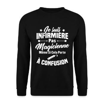 Humour Cadeau Je suis infirmière pas magicienne - Sweat-shirt Unisexe - noir - Devant - Alina (178cm) & Michal (187cm)