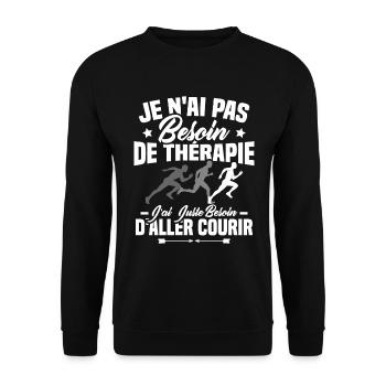 J'ai juste besoin d'aller courir - Humour cadeau - Sweat-shirt Unisexe - noir - Devant - Alina (178cm) & Michal (187cm)