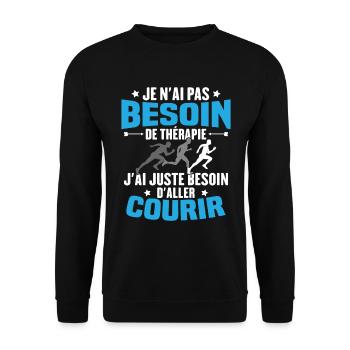 J'ai juste besoin d'aller courir - Humour cadeau - Sweat-shirt Unisexe - noir - Devant - Alina (178cm) & Michal (187cm)