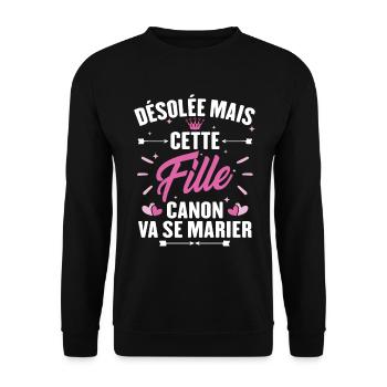 Désolée mais cette fille canon va se marier - Sweat-shirt Unisexe - noir - Devant - Alina (178cm) & Michal (187cm)