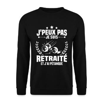 J'peux pas je suis retraité et j'ai pétanque - Sweat-shirt Unisexe - noir - Devant - Alina (178cm) & Michal (187cm)