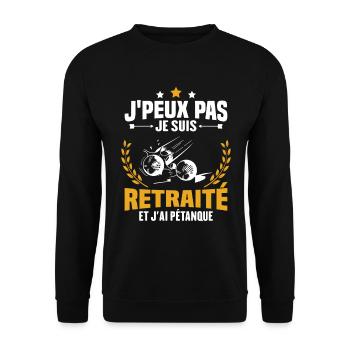 J'peux pas je suis retraité et j'ai pétanque - Sweat-shirt Unisexe - noir - Devant - Alina (178cm) & Michal (187cm)