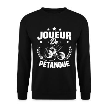 Joueur De Pétanque, Humour Cadeau Pétanque - Sweat-shirt Unisexe - noir - Devant - Alina (178cm) & Michal (187cm)