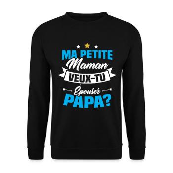 Ma Petite Maman Veux Tu Épouser Papa ? - Sweat-shirt Unisexe - noir - Devant - Alina (178cm) & Michal (187cm)