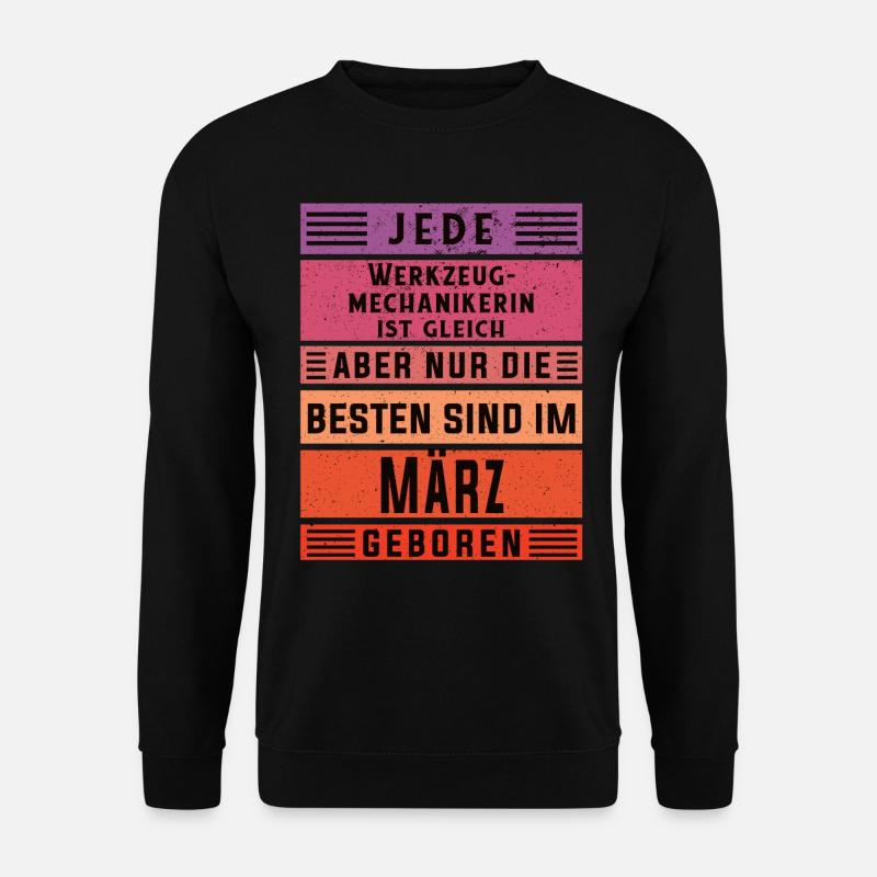 Mechaniker Geburtstag März geboren - Unisex Pullover - Schwarz