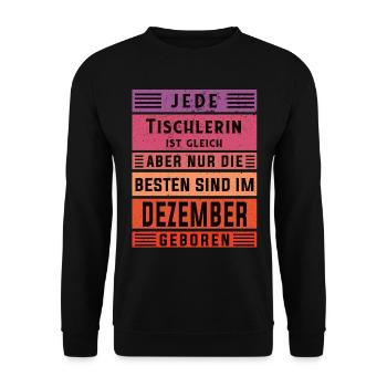 Schreiner Geburtstag Dezember geboren Handwerker - Unisex Pullover - Schwarz - Vorne - Alina (178cm) & Michal (187cm)