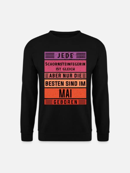 Kehrer Geburtstag Mai geboren Schornsteinfegerin - Unisex Pullover - Schwarz