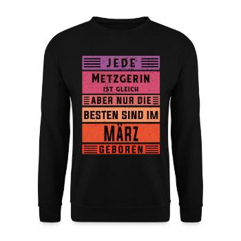 Fleischer Geburtstag März geboren Metzgerin - Unisex Pullover - Schwarz - Vorne - Alina (178cm) & Michal (187cm)
