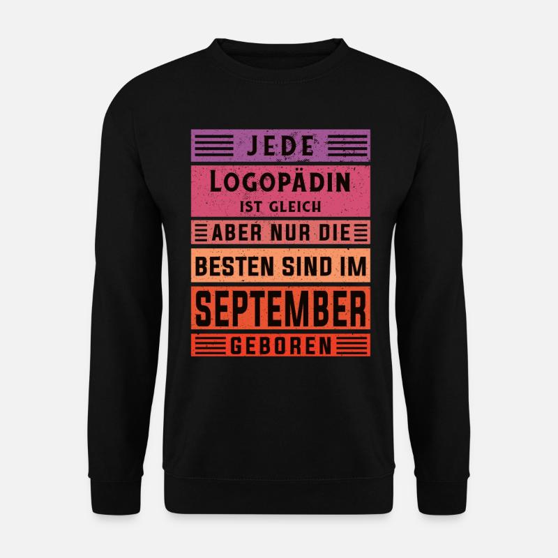 Sprachtherapeut Geburtstag September geboren - Unisex Pullover - Schwarz