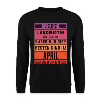 Bauern Geburtstag April geboren Landwirtin - Unisex Pullover - Schwarz - Vorne - Alina (178cm) & Michal (187cm)