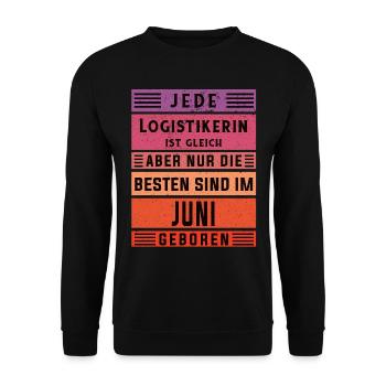 Logistik Geburtstag Juni geboren Logistikerin - Unisex Pullover - Schwarz - Vorne - Alina (178cm) & Michal (187cm)