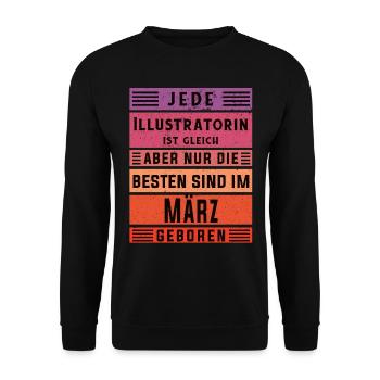 Designer Geburtstag März geboren Illustratorin - Unisex Pullover - Schwarz - Vorne - Alina (178cm) & Michal (187cm)