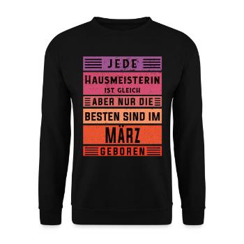 Hauswirt Geburtstag März geboren Hausmeisterin - Unisex Pullover - Schwarz - Vorne - Alina (178cm) & Michal (187cm)