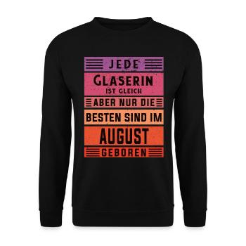 Glaserinei Geburtstag August geboren Glaserin - Unisex Pullover - Schwarz - Vorne - Alina (178cm) & Michal (187cm)