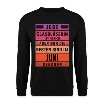 Glaserei Geburtstag Juni geboren Glasbläserin - Unisex Pullover - Schwarz - Vorne - Alina (178cm) & Michal (187cm)