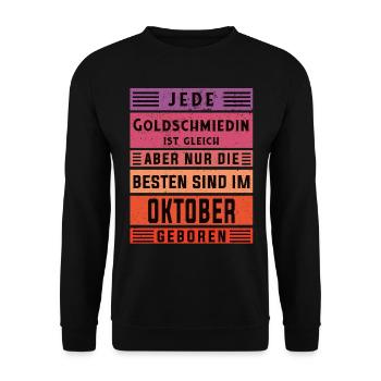 Juwelier Geburtstag Oktober geboren Goldschmiedin - Unisex Pullover - Schwarz - Vorne - Alina (178cm) & Michal (187cm)