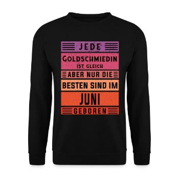 Juwelier Geburtstag Juni geboren Goldschmiedin - Unisex Pullover - Schwarz - Vorne - Alina (178cm) & Michal (187cm)
