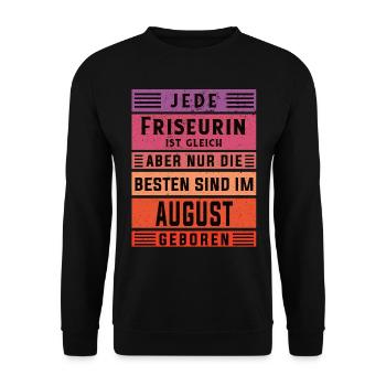 Haarstylist Geburtstag August geboren Friseurin - Unisex Pullover - Schwarz - Vorne - Alina (178cm) & Michal (187cm)