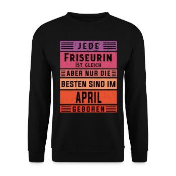 Haarstylist Geburtstag April geboren Friseurin - Unisex Pullover - Schwarz - Vorne - Alina (178cm) & Michal (187cm)