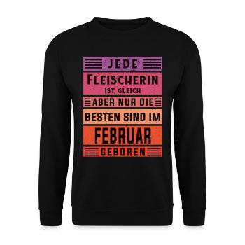 Metzger Geburtstag Februar geboren Fleischerin - Unisex Pullover - Schwarz - Vorne - Alina (178cm) & Michal (187cm)