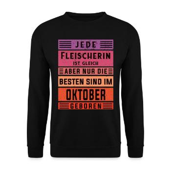 Metzger Geburtstag Oktober geboren Fleischerin - Unisex Pullover - Schwarz - Vorne - Alina (178cm) & Michal (187cm)