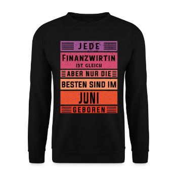 Finanzamt Geburtstag Juni geboren Finanzwirtin - Unisex Pullover - Schwarz - Vorne - Alina (178cm) & Michal (187cm)