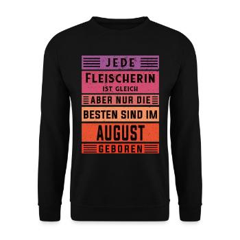 Metzger Geburtstag August geboren Fleischerin - Unisex Pullover - Schwarz - Vorne - Alina (178cm) & Michal (187cm)