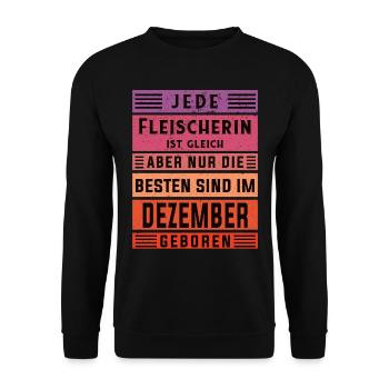 Metzger Geburtstag Dezember geboren Fleischerin - Unisex Pullover - Schwarz - Vorne - Alina (178cm) & Michal (187cm)