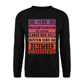 Bagger-Fahrer Geburtstag Dezember geboren - Unisex Pullover - Schwarz - Vorne - Alina (178cm) & Michal (187cm)