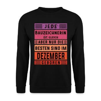 Ingenieur Geburtstag Dezember geboren - Unisex Pullover - Schwarz - Vorne - Alina (178cm) & Michal (187cm)