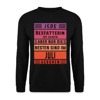 Friedhof Geburtstag Juli geboren Bestatterin - Unisex Pullover - Schwarz - Vorne - Alina (178cm) & Michal (187cm)