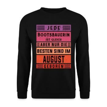 Schiffbauer Geburtstag August geboren Bootsbauerin - Unisex Pullover - Schwarz - Vorne - Alina (178cm) & Michal (187cm)