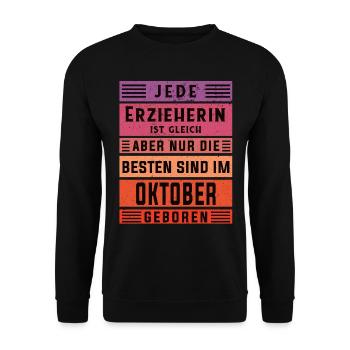 Kindergärtner Geburtstag Oktober geboren - Unisex Pullover - Schwarz - Vorne - Alina (178cm) & Michal (187cm)
