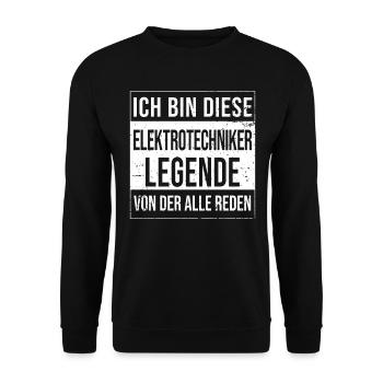 Elektriker Geburtstag geboren Legende - Unisex Pullover - Schwarz - Vorne - Alina (178cm) & Michal (187cm)
