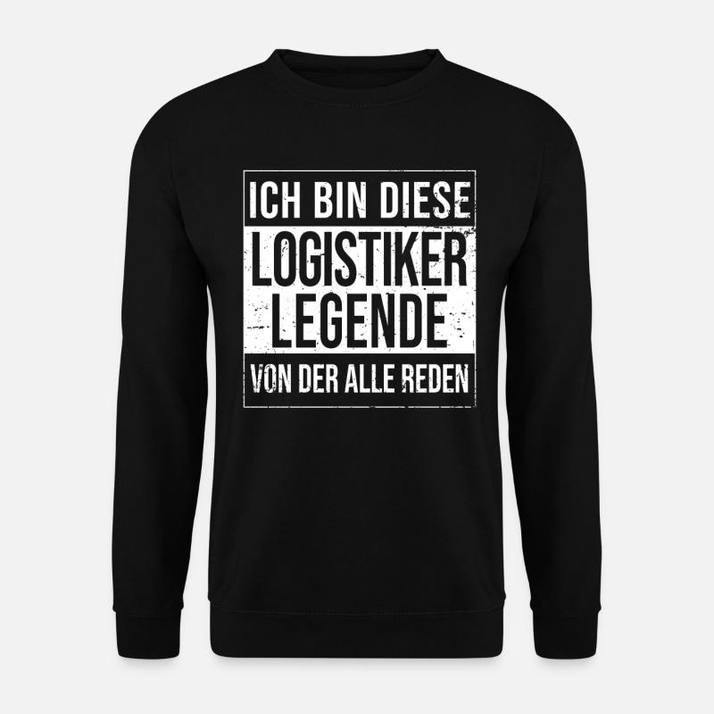 Logistik Geburtstag geboren Legende Logistiker - Unisex Pullover - Schwarz
