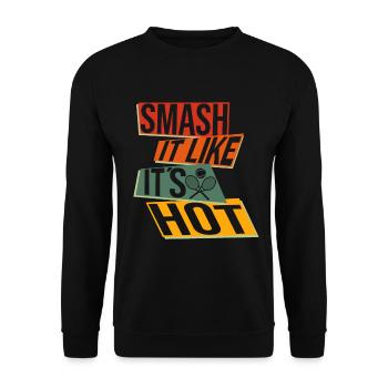 Funny Tennis Art Smash It Like Its Hot Gift - Unisex Sweatshirt - black - Front - Alina (178cm) & Michal (187cm)