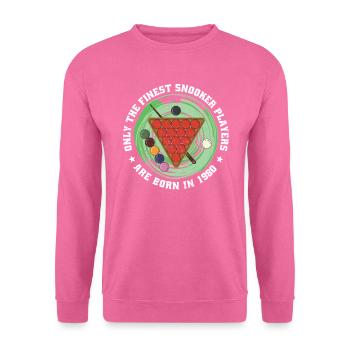 Snooker player Born 1980 Birthday - Unisex Sweatshirt - pink - Front